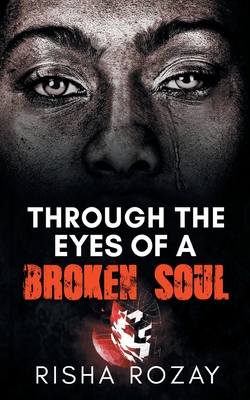 Seller image for Through The Eyes of a Broken Soul (Paperback or Softback) for sale by BargainBookStores