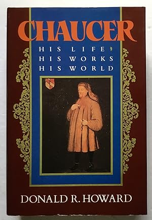 Image du vendeur pour Chaucer: His Life, His Works, His World. mis en vente par Monkey House Books