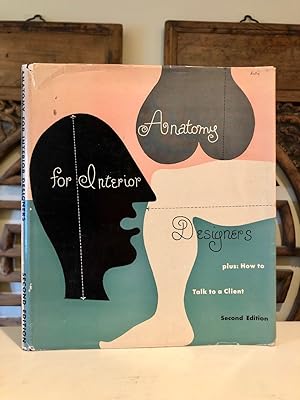 Imagen del vendedor de Anatomy for Interior Designers (Second Edition) and How to Talk to a Client a la venta por Long Brothers Fine & Rare Books, ABAA