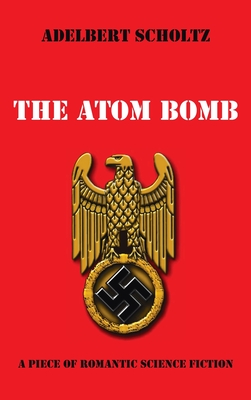 Seller image for The Atom Bomb (Hardback or Cased Book) for sale by BargainBookStores