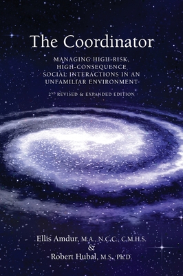 Seller image for The Coordinator: Managing High-Risk High-Consequence Social Interactions in an Unfamiliar Environment (Hardback or Cased Book) for sale by BargainBookStores