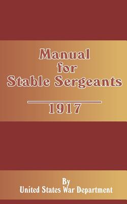 Imagen del vendedor de Manual for Stable Sergeants (Paperback or Softback) a la venta por BargainBookStores