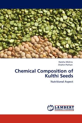 Imagen del vendedor de Chemical Composition of Kulthi Seeds (Paperback or Softback) a la venta por BargainBookStores