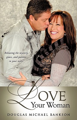 Seller image for Love Your Woman (Paperback or Softback) for sale by BargainBookStores