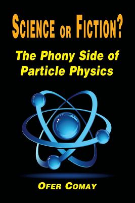 Seller image for Science or Fiction? The Phony Side of Particle Physics (Paperback or Softback) for sale by BargainBookStores