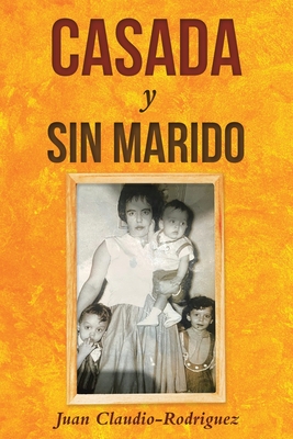 Seller image for Casada y sin marido (Paperback or Softback) for sale by BargainBookStores
