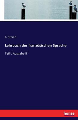 Seller image for Lehrbuch der franz�sischen Sprache: Teil I, Ausgabe B (Paperback or Softback) for sale by BargainBookStores