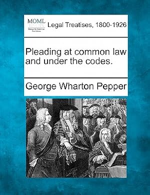 Image du vendeur pour Pleading at Common Law and Under the Codes. (Paperback or Softback) mis en vente par BargainBookStores