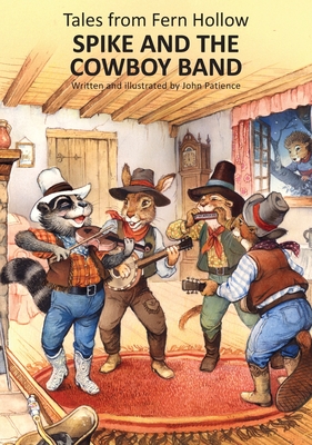 Seller image for Spike and the Cowboy Band (Hardback or Cased Book) for sale by BargainBookStores