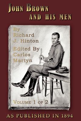 Image du vendeur pour John Brown and His Men: With Some Account of the Roads They Traveled to Reach Harper's Ferry, Volume 1 (Paperback or Softback) mis en vente par BargainBookStores