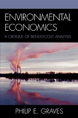 Immagine del venditore per Environmental Economics: A Critique of Benefit-Cost Analysis (Paperback or Softback) venduto da BargainBookStores