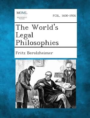 Seller image for The World's Legal Philosophies (Paperback or Softback) for sale by BargainBookStores