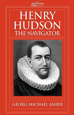 Seller image for Henry Hudson, the Navigator: The Original Documents in Which His Career Is Recorded (Paperback or Softback) for sale by BargainBookStores