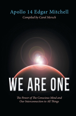 Seller image for We Are One: The Power of The Conscious Mind and Our Interconnection to All Things (Paperback or Softback) for sale by BargainBookStores