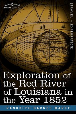 Imagen del vendedor de Exploration of the Red River of Louisiana in the Year 1852 (Paperback or Softback) a la venta por BargainBookStores