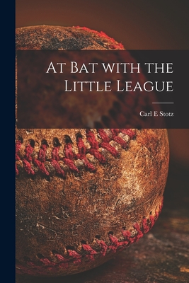 Seller image for At Bat With the Little League (Paperback or Softback) for sale by BargainBookStores