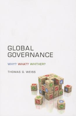 Seller image for Global Governance: Why? What? Whither? (Paperback or Softback) for sale by BargainBookStores