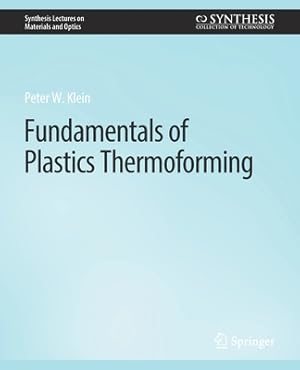 Immagine del venditore per Fundamentals of Plastics Thermoforming (Paperback or Softback) venduto da BargainBookStores