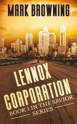 Seller image for Lennox Corporation: Book 1 in the Savior Series (Paperback or Softback) for sale by BargainBookStores