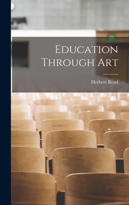 Imagen del vendedor de Education Through Art (Hardback or Cased Book) a la venta por BargainBookStores