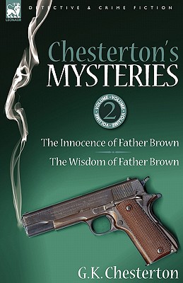 Bild des Verkufers fr Chesterton's Mysteries: 2-The Innocence of Father Brown & the Wisdom of Father Brown (Paperback or Softback) zum Verkauf von BargainBookStores