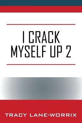 Seller image for I Crack Myself Up 2 (Paperback or Softback) for sale by BargainBookStores