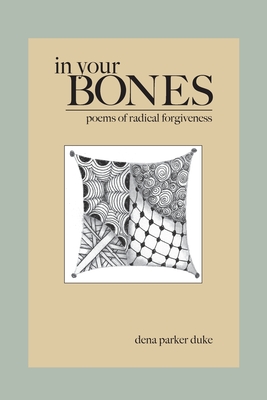 Seller image for In Your Bones: Poems of Radical Forgiveness (Paperback or Softback) for sale by BargainBookStores