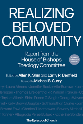 Image du vendeur pour Realizing Beloved Community: Report from the House of Bishops Theology Committee (Paperback or Softback) mis en vente par BargainBookStores