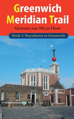 Seller image for Greenwich Meridian Trail Book 1: Peacehaven to Greenwich (Paperback or Softback) for sale by BargainBookStores