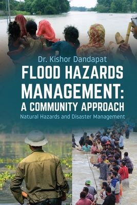 Seller image for Flood Hazards Management: A COMMUNITY APPROACH: Natural Hazards and Disaster Management (Paperback or Softback) for sale by BargainBookStores