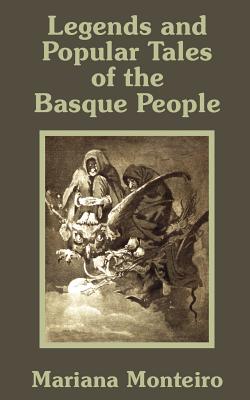 Bild des Verkufers fr Legends and Popular Tales of the Basque People (Paperback or Softback) zum Verkauf von BargainBookStores