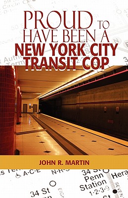 Bild des Verkufers fr Proud to Have Been a New York City Transit Cop (Paperback or Softback) zum Verkauf von BargainBookStores