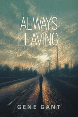 Seller image for Always Leaving (Paperback or Softback) for sale by BargainBookStores