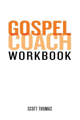 Image du vendeur pour Gospel Coach Workbook: Certification Training (Paperback or Softback) mis en vente par BargainBookStores
