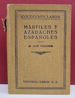 Seller image for Marfiles y Azabaches Espaoles for sale by Moe's Books