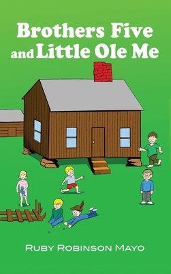 Seller image for Brothers Five and Little Ole Me (Hardback or Cased Book) for sale by BargainBookStores