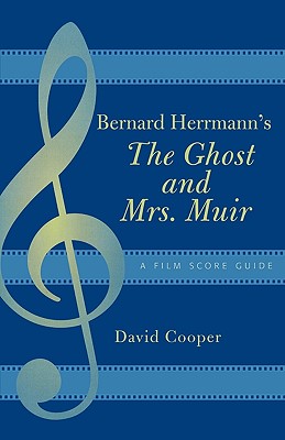 Seller image for Bernard Herrmann's The Ghost and Mrs. Muir: A Film Score Guide (Paperback or Softback) for sale by BargainBookStores