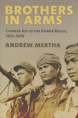 Immagine del venditore per Brothers in Arms: Chinese Aid to the Khmer Rouge, 1975-1979 (Hardback or Cased Book) venduto da BargainBookStores