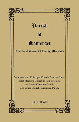 Bild des Verkufers fr Parish of Somerset: Records of Somerset County, Maryland (Paperback or Softback) zum Verkauf von BargainBookStores