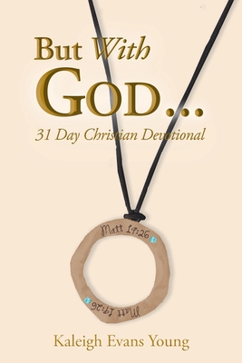 Imagen del vendedor de But With God.: 31 Day Christian Devotional (Paperback or Softback) a la venta por BargainBookStores
