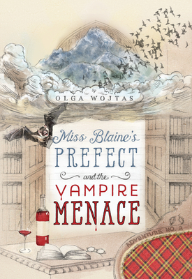 Seller image for Miss Blaine's Prefect and the Vampire Menace (Hardback or Cased Book) for sale by BargainBookStores