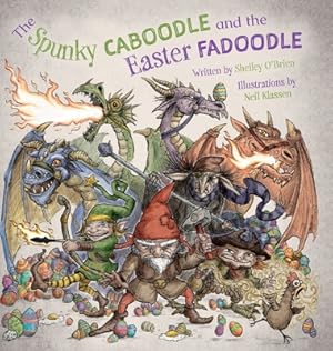 Image du vendeur pour The Spunky Caboodle and the Easter Fadoodle (Hardback or Cased Book) mis en vente par BargainBookStores