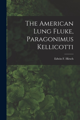 Image du vendeur pour The American Lung Fluke, Paragonimus Kellicotti (Paperback or Softback) mis en vente par BargainBookStores