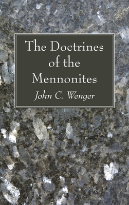 Seller image for The Doctrines of the Mennonites (Hardback or Cased Book) for sale by BargainBookStores