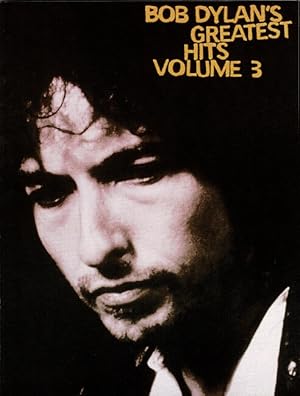 Imagen del vendedor de Bob Dylan's Greatest Hits Volume 3 a la venta por Rulon-Miller Books (ABAA / ILAB)