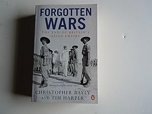 Seller image for Forgotten Wars/The End of Britain's Asian Empire for sale by Empire Books