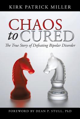 Bild des Verkufers fr Chaos to Cured: The True Story of Defeating Bipolar Disorder (Paperback or Softback) zum Verkauf von BargainBookStores