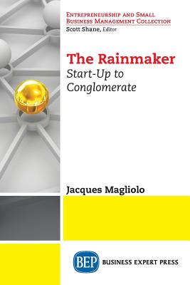 Seller image for The Rainmaker: Start-Up to Conglomerate (Paperback or Softback) for sale by BargainBookStores