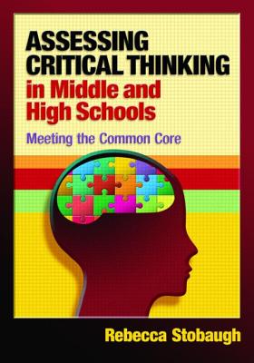 Immagine del venditore per Assessing Critical Thinking in Middle and High Schools: Meeting the Common Core (Paperback or Softback) venduto da BargainBookStores