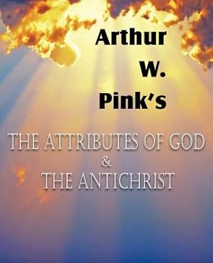Bild des Verkufers fr The Attributes of God and the Antichrist (Paperback or Softback) zum Verkauf von BargainBookStores